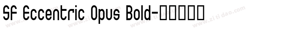 SF Eccentric Opus Bold字体转换